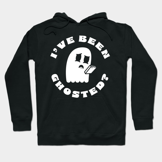 I've Been Ghosted Hoodie by Curiositees Co.